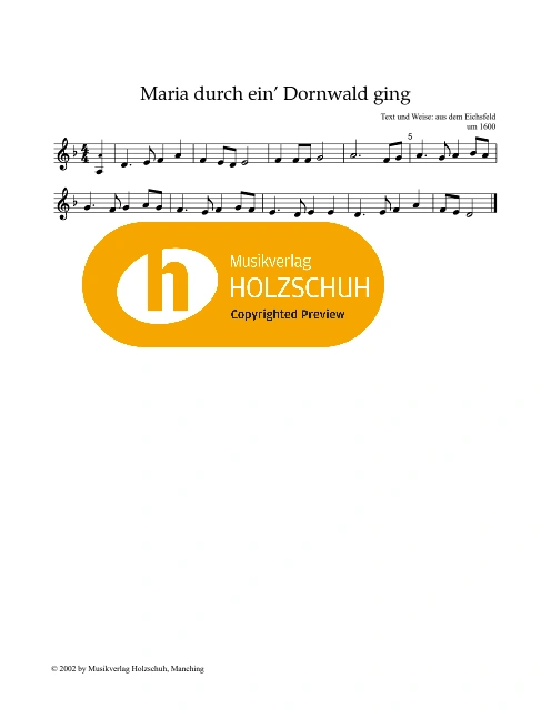 Maria durch ein Dornwald ging